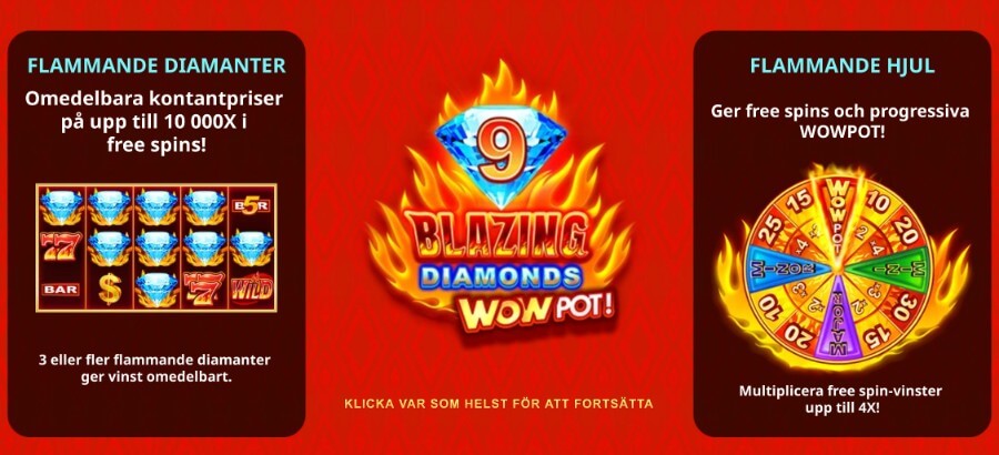 Funktioner i 9 Blazing Diamonds Wowpot!