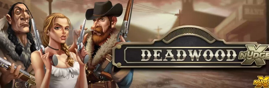 Deadwood slot